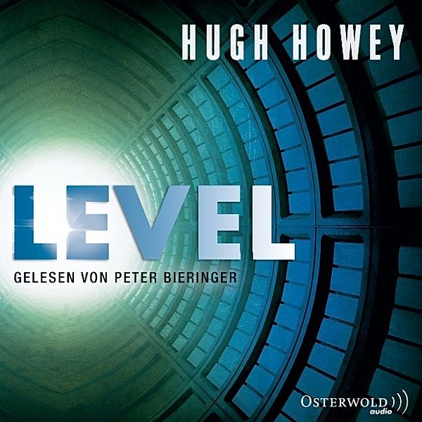 Silo Trilogie - 2 - Level, Hugh Howey