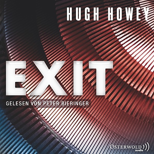 Silo Trilogie - 3 - Exit, Hugh Howey