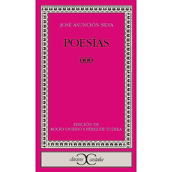 Silva, J: Poesias, José Asunción Silva