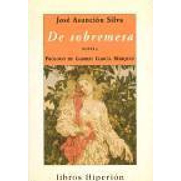 Silva, J: Sobremesa, José Asunción Silva