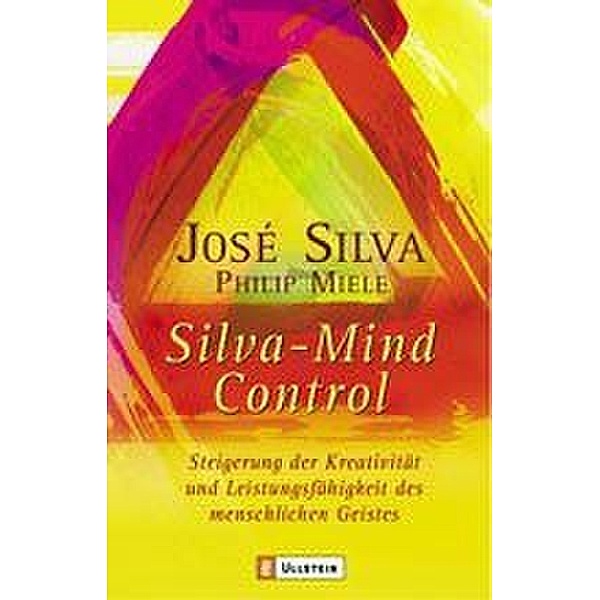 Silva-Mind Control, Jose Silva, Philip Miele