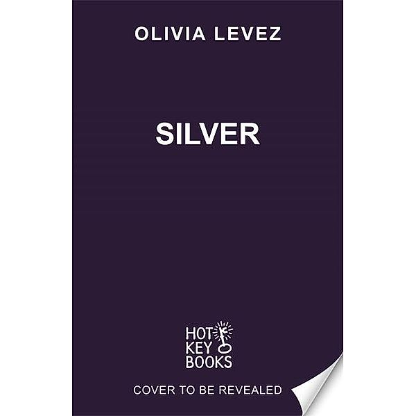 Silver, Olivia Levez