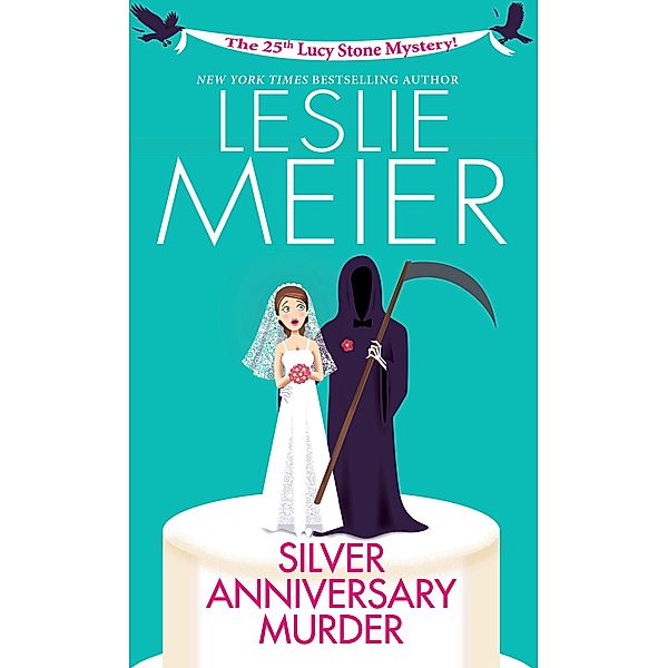 Silver Anniversary Murder, Leslie Meier