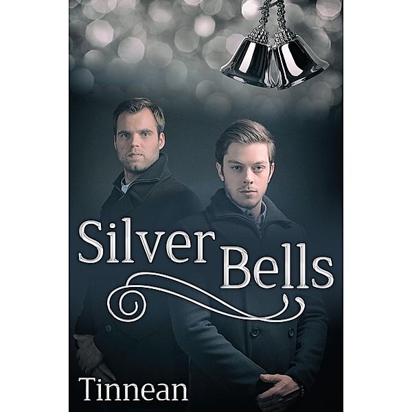 Silver Bells / JMS Books LLC, Tinnean