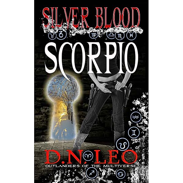 Silver Blood: Silver Blood - Scorpio, D. N. Leo