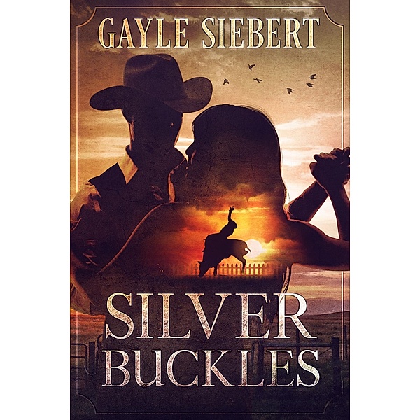 Silver Buckles (Lindy Larsen, #1) / Lindy Larsen, Gayle Siebert