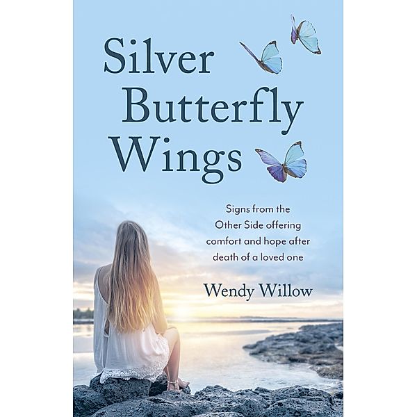 Silver Butterfly Wings, Wendy Willow