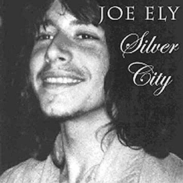 Silver City, Joe Ely