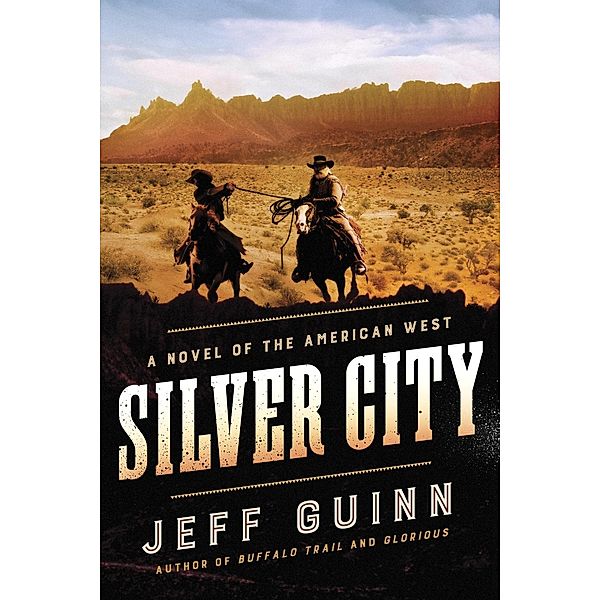 Silver City / A Cash McLendon Novel Bd.3, Jeff Guinn