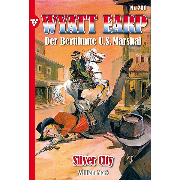 Silver-City / Wyatt Earp Bd.290, William Mark