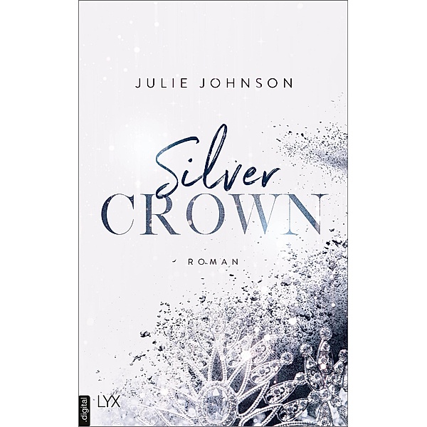 Silver Crown / Forbidden Royals Bd.1, Julie Johnson