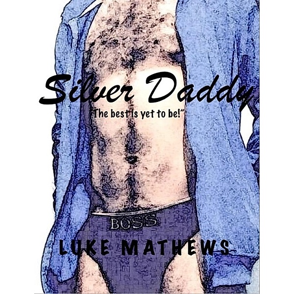 Silver Daddy, Luke Mathews