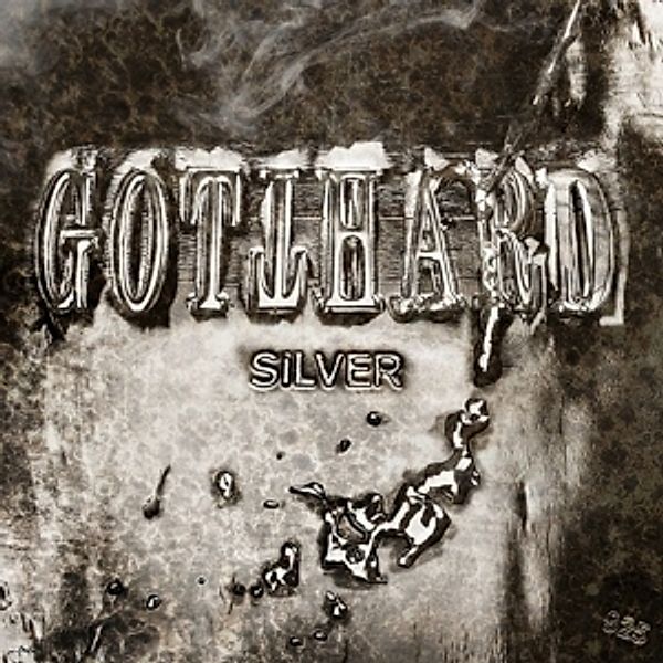Silver (Deluxe Digipack Edition), Gotthard