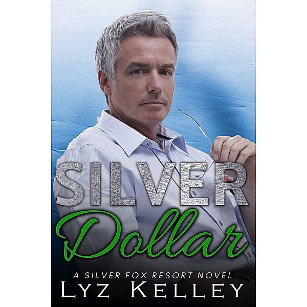 Silver Dollar (Silver Fox Resort) / Silver Fox Resort, Lyz Kelley