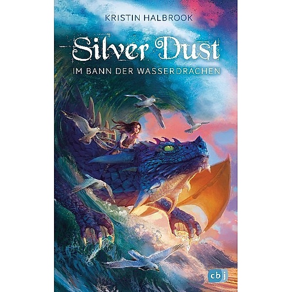 Silver Dust - Im Bann der Wasserdrachen, Kristin Halbrook