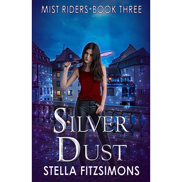 Silver Dust (Mist Riders, #3) / Mist Riders, Stella Fitzsimons