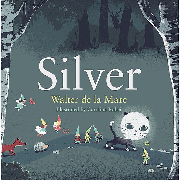 Silver / Four Seasons of Walter de la Mare Bd.4, Walter De la Mare