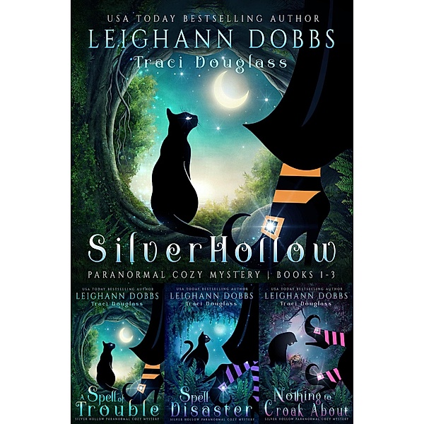 Silver Hollow Paranormal Cozy Mystery Books 1-3 (Silver Hollow Cozy Mysteries Box-Set Book 1, #1) / Silver Hollow Cozy Mysteries Box-Set Book 1, Leighann Dobbs