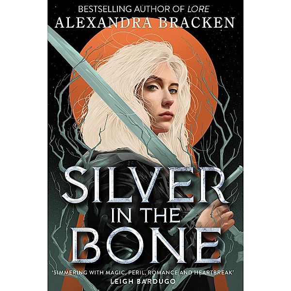 Silver in the Bone / Silver in the Bone, Alexandra Bracken
