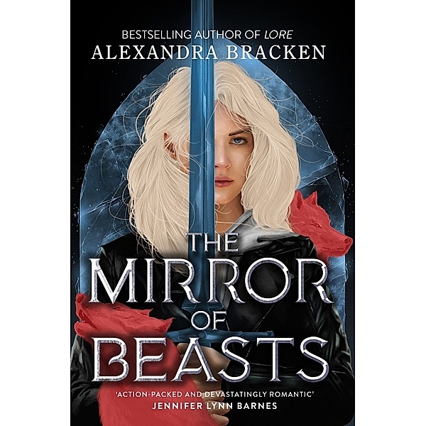 Silver in the Bone: The Mirror of Beasts, Alexandra Bracken