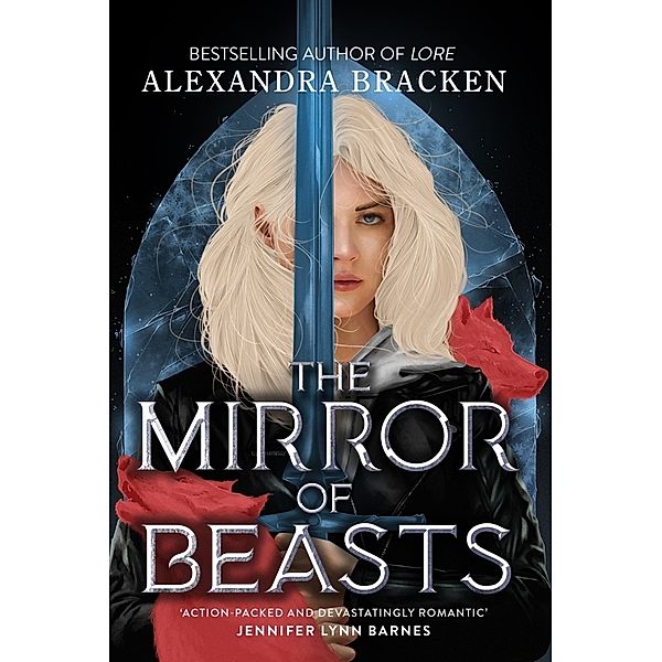 Silver in the Bone: The Mirror of Beasts, Alexandra Bracken