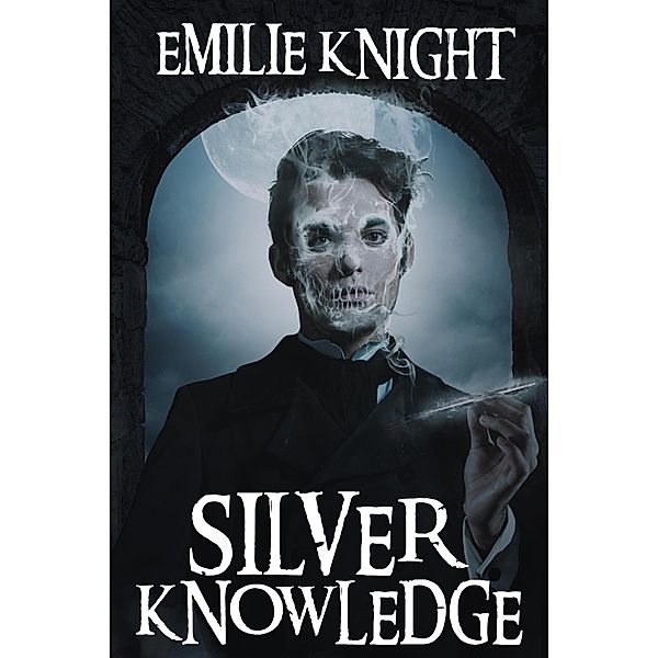 Silver Knowledge, Emilie Knight