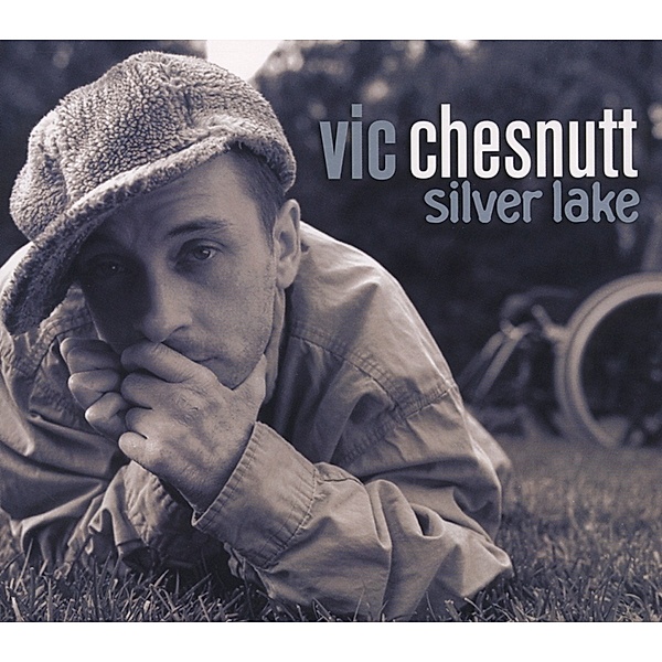 Silver Lake, Vic Chesnutt