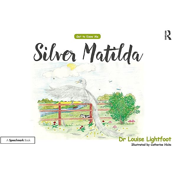 Silver Matilda, Louise Lightfoot