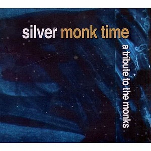 Silver Monk Time -  A Tribute To The Monks, Diverse Interpreten