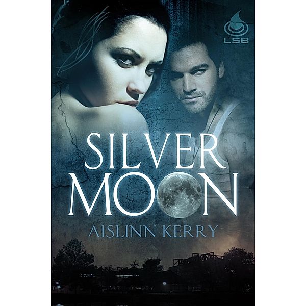 Silver Moon, Aislinn Kerry