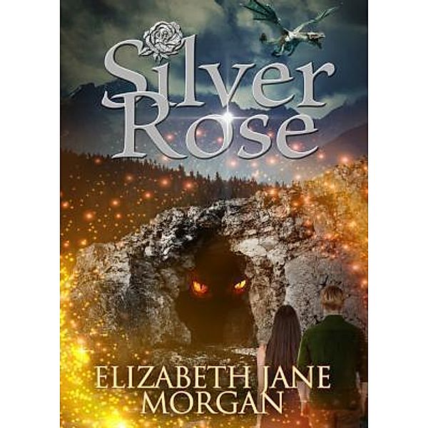 Silver Rose / Silver Rose Bd.1, Elizabeth Jane Morgan