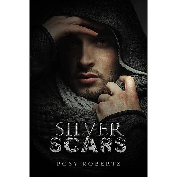 Silver Scars, Posy Roberts