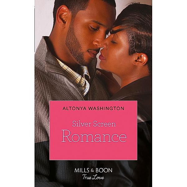 Silver Screen Romance / Mills & Boon Kimani, Altonya Washington