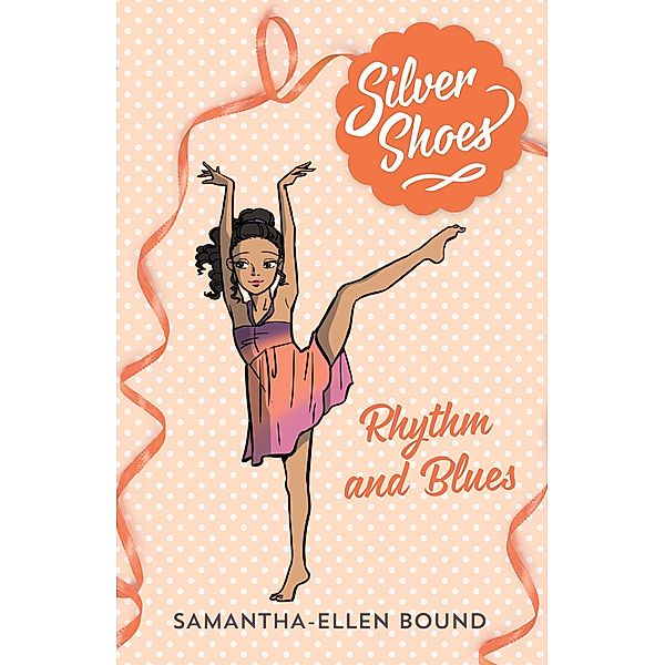 Silver Shoes 7: Rhythm and Blues / Puffin Classics, Samantha-Ellen Bound