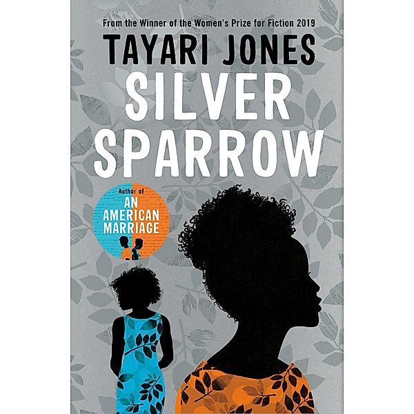 Silver Sparrow, Tayari Jones