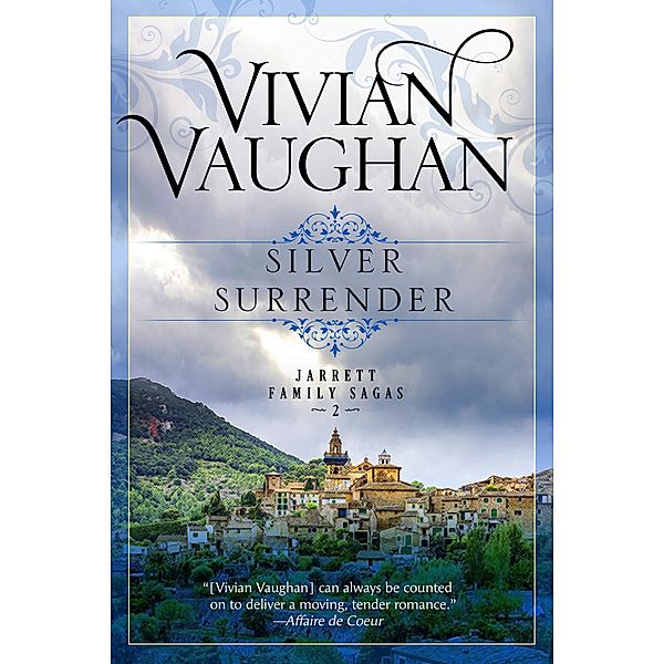 Silver Surrender / Jarrett Family Sagas, Vivian Vaughan