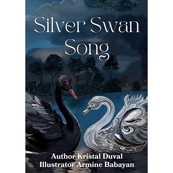 Silver Swan Song, Kristal Duval