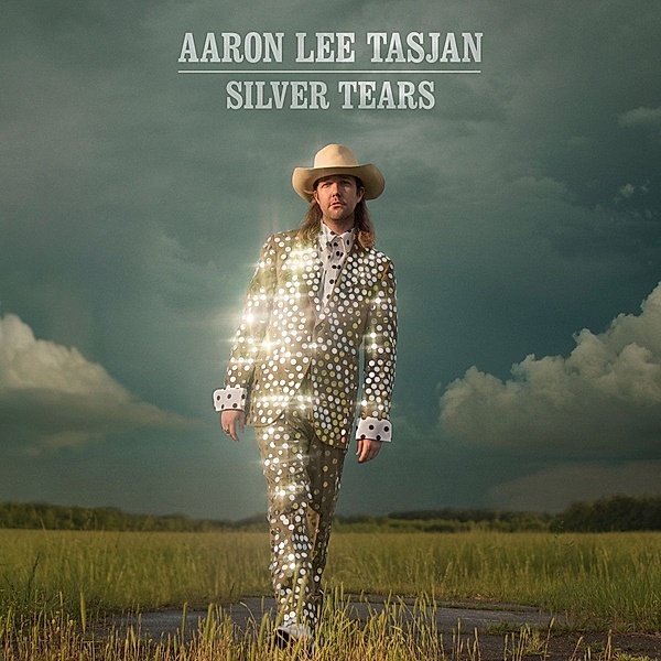 Silver Tears, Aaron Lee Tasjan