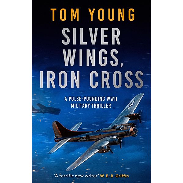Silver Wings, Iron Cross, Tom Young