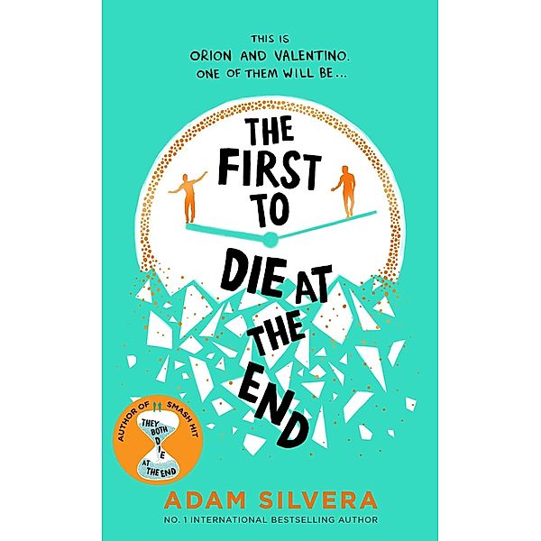 Silvera, A: First to Die at the End, Adam Silvera