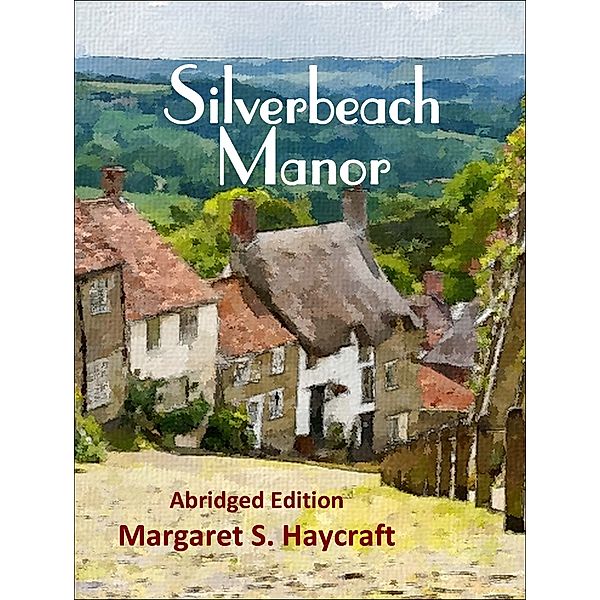 Silverbeach Manor, Margaret S. Haycraft