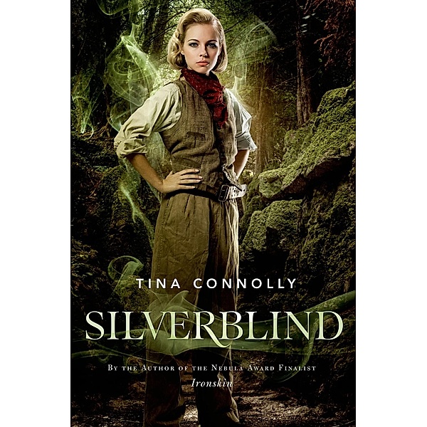 Silverblind / Ironskin Bd.3, Tina Connolly