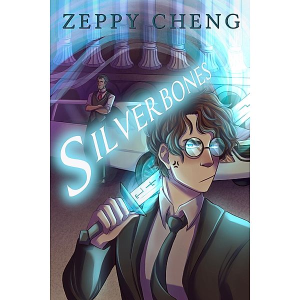 Silverbones (The Lesser One, #2) / The Lesser One, Zeppy Cheng