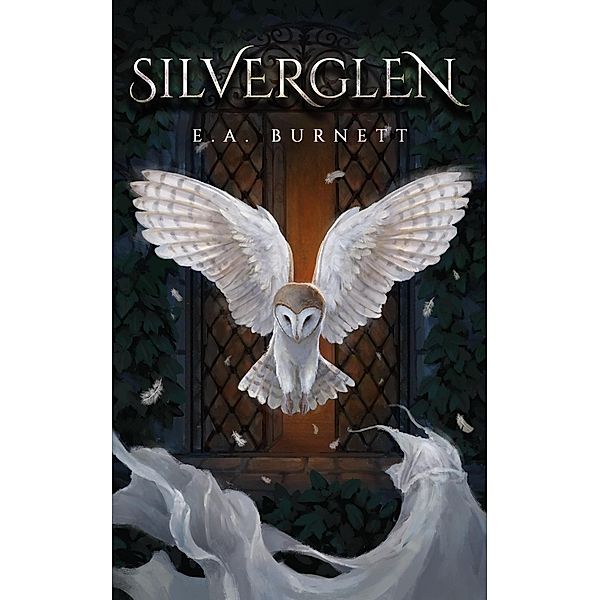 Silverglen, E. A. Burnett