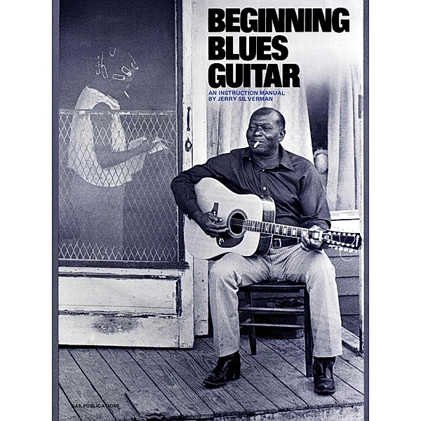 Silverman, J: Beginning Blues Guitar, Jerry Silverman