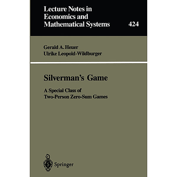 Silverman's Game, Gerald A. Heuer, Ulrike Leopold-Wildburger