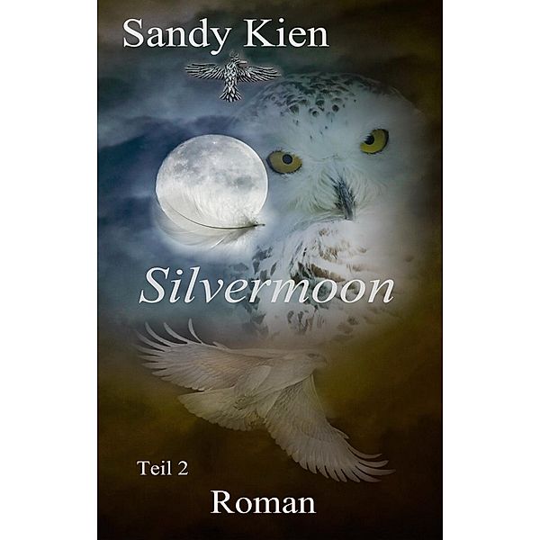 Silvermoon Teil 2 / Silvermoon Bd.2, Sandy Kien