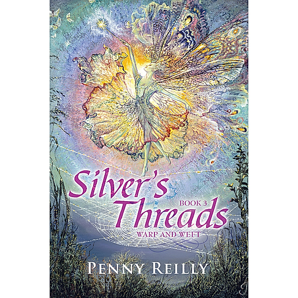 Silver's Threads Book 3, Penny Reilly