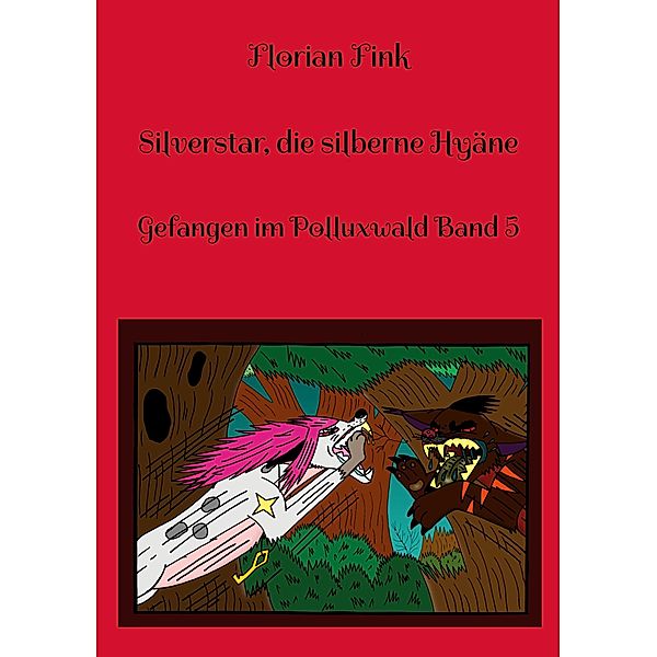 Silverstar, die silberne Hyäne, Florian Fink