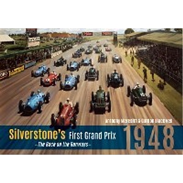 Silverstone's First Grand Prix, Anthony Meredith